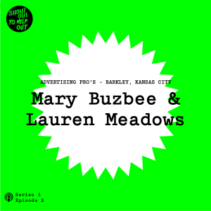 Podcast cover with advertising duo Mary Buzbee and Lauren Meadows