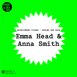 Creative Recruitment Titans, Emma Head & Anna Smith